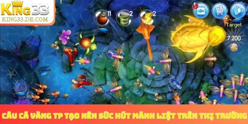 Câu Cá Vàng TP tạo nên sức hút mãnh liệt trên thị trường