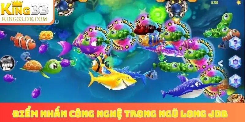 Điểm nhấn công nghệ trong Ngũ Long JDB