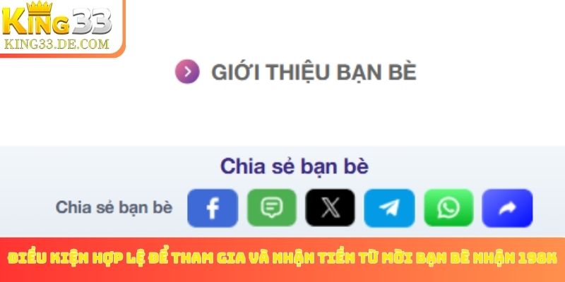 Điều kiện hợp lệ để tham gia và nhận tiền từ mời bạn bè nhận 198k