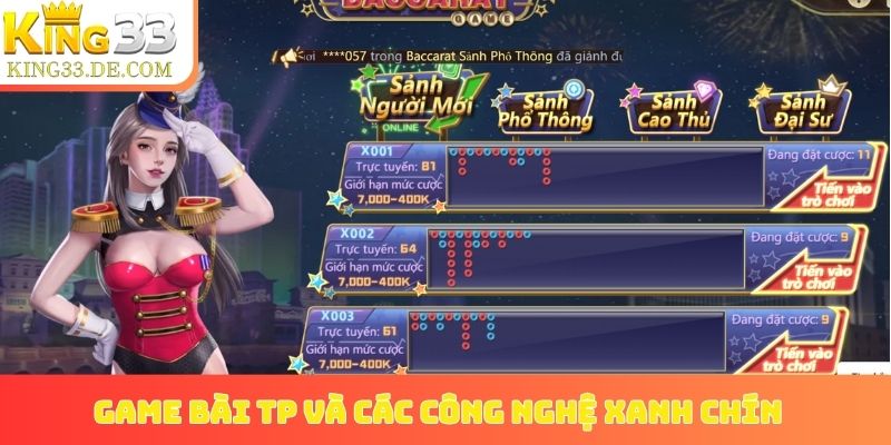 Game bài TP và các công nghệ xanh chín