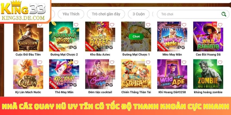 Nhà cái quay hũ uy tín có tốc độ thanh khoản cực nhanh