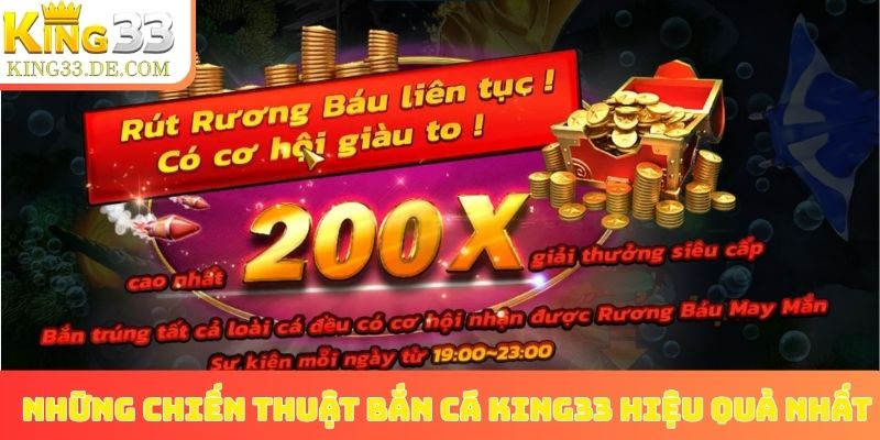 Những chiến thuật bắn cá King33 hiệu quả nhất